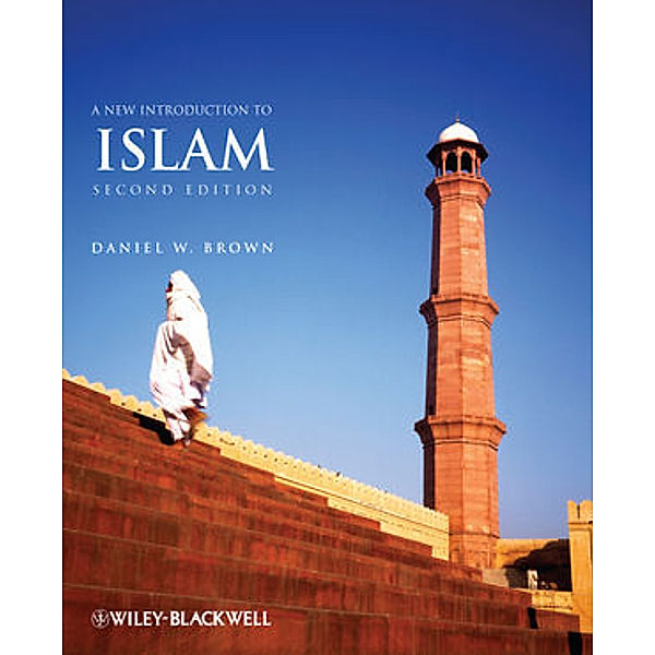 A New Introduction to Islam, Daniel W. Brown