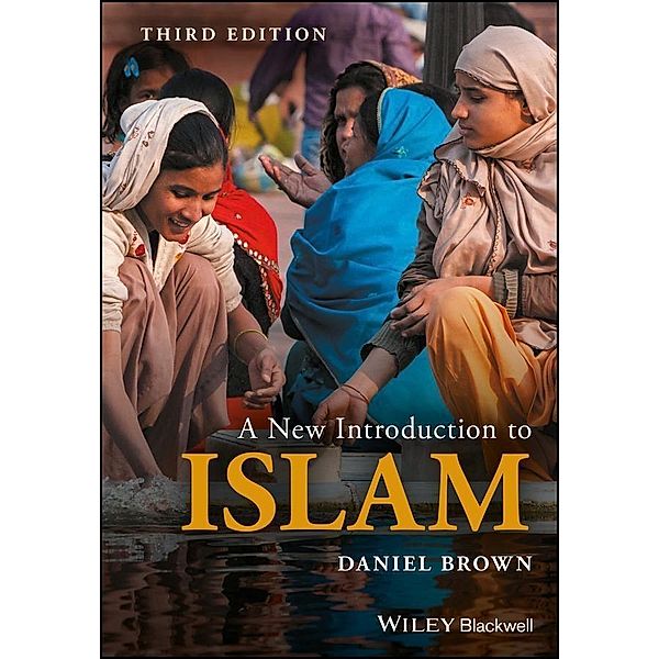 A New Introduction to Islam, Daniel W. Brown