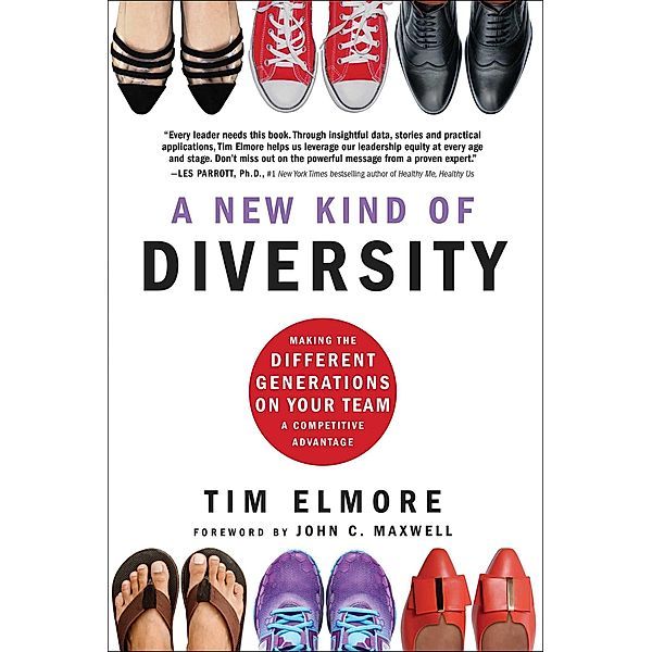 A New Kind of Diversity, Tim Elmore
