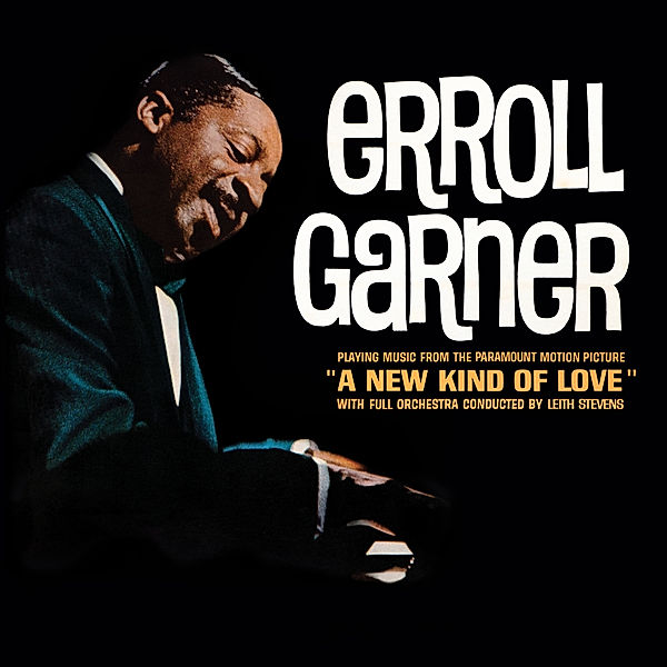 A New Kind Of Love, Erroll Garner