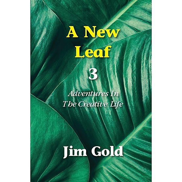 A New Leaf 3, Jim Gold