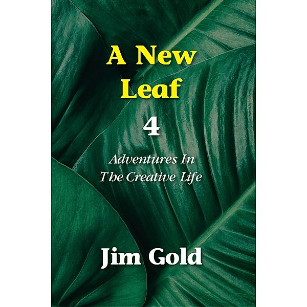 A New Leaf 4, Jim Gold