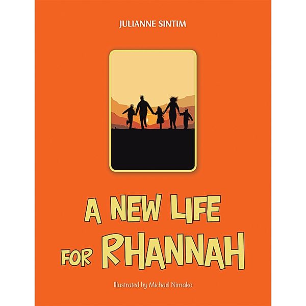 A New Life for Rhannah, Julianne Sintim