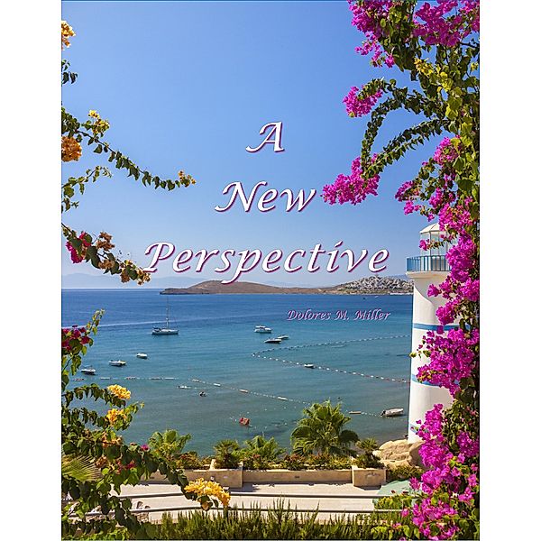 A New Perspective, Dolores Miller