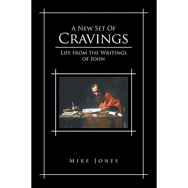 A New Set of Cravings, Mike Jones