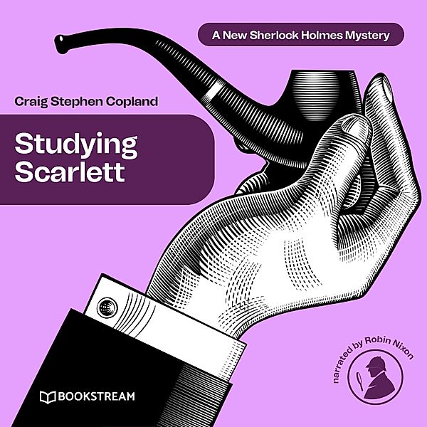 A New Sherlock Holmes Mystery - 1 - Studying Scarlett, Sir Arthur Conan Doyle, Craig Stephen Copland