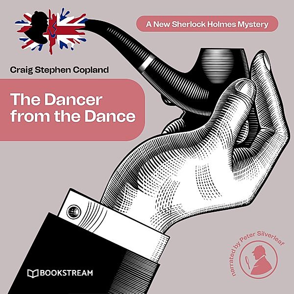 A New Sherlock Holmes Mystery - 30 - The Dancer from the Dance, Sir Arthur Conan Doyle, Craig Stephen Copland