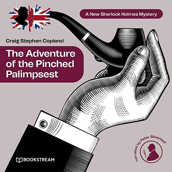 A New Sherlock Holmes Mystery - 37 - The Adventure of the Pinched Palimpsest, Sir Arthur Conan Doyle, Craig Stephen Copland