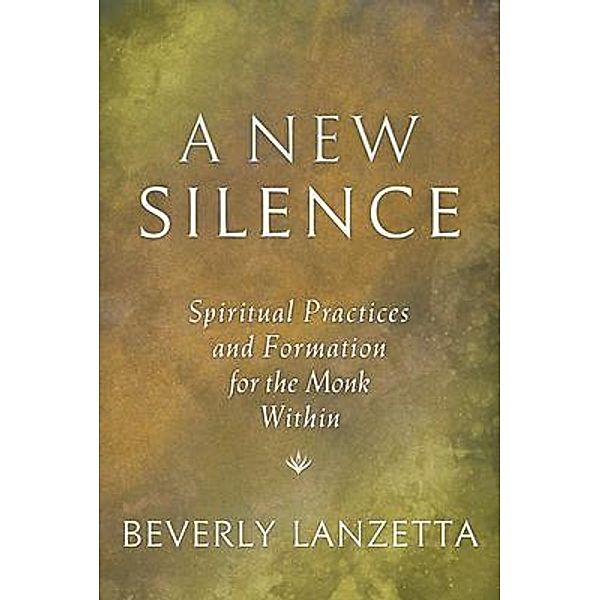 A New Silence, Beverly Lanzetta