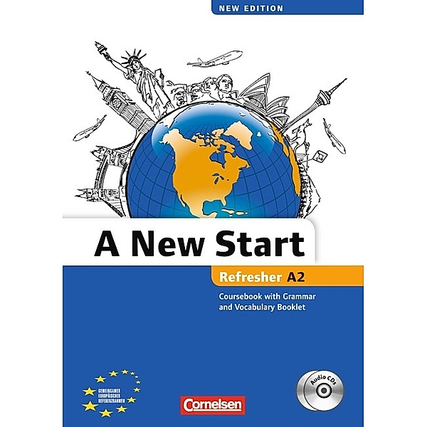 A New Start - New edition - Englisch für Wiedereinsteiger - A2: Refresher, Elanor Cornford, Annie Cornford