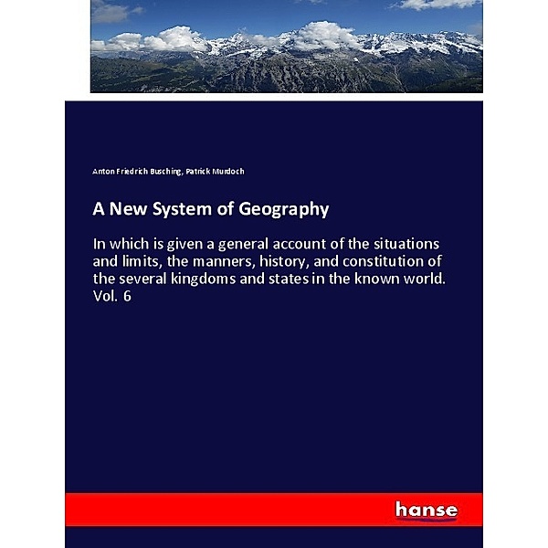 A New System of Geography, Anton Friedrich Busching, Patrick Murdoch