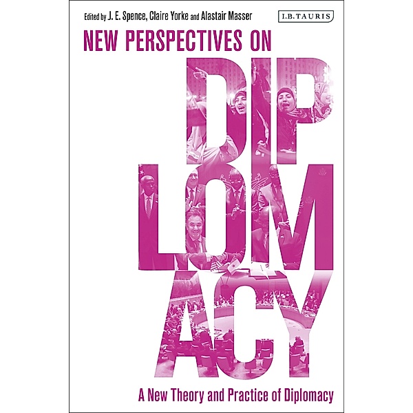 A New Theory and Practice of Diplomacy