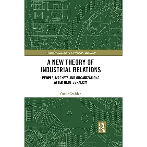 A New Theory of Industrial Relations, Conor Cradden