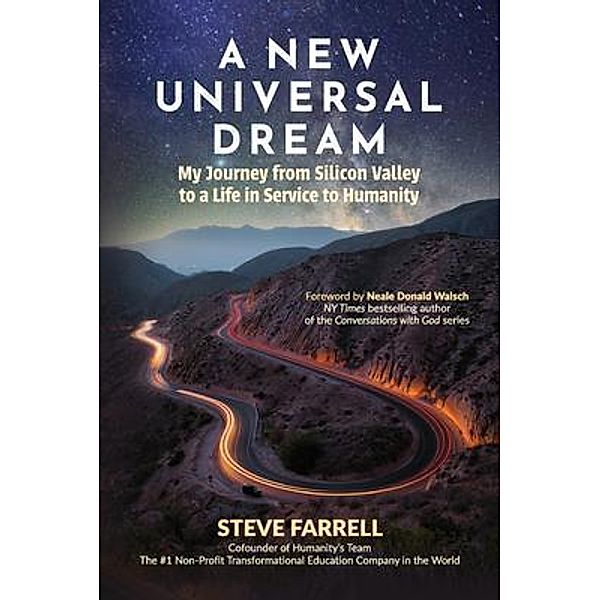 A New Universal Dream, Steve Farrell