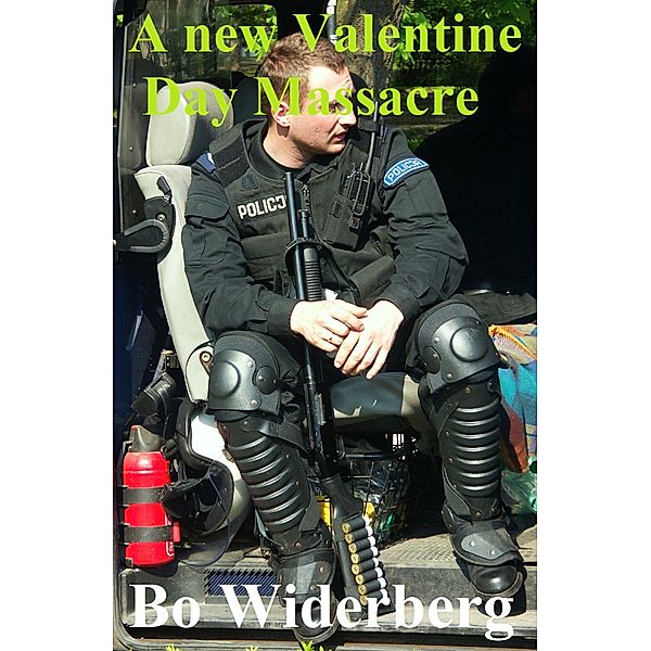 A New Valentine Day Massacre, Bo Widerberg