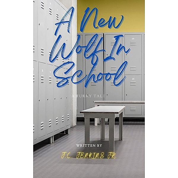 A New Wolf in School, J. C. Jenkins