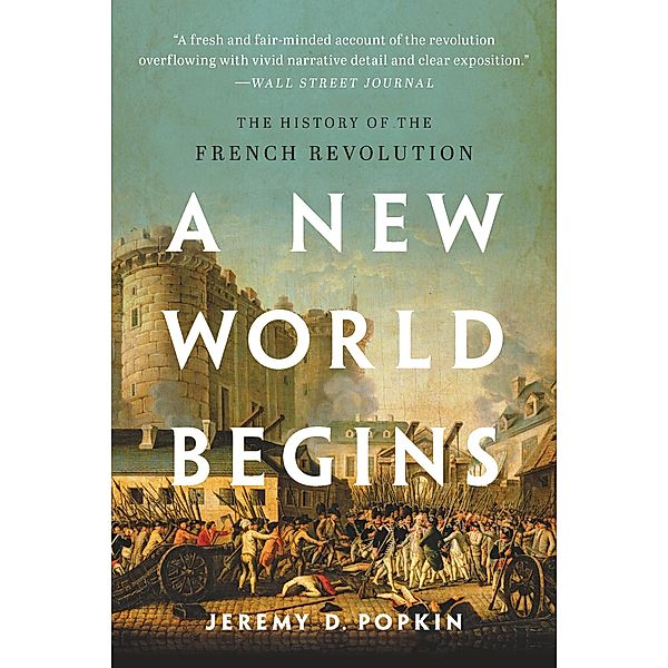 A New World Begins, Jeremy Popkin