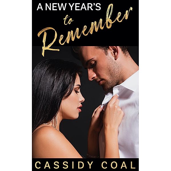 A New Year's To Remember, Cassidy Coal