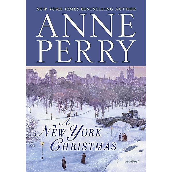 A New York Christmas, Anne Perry