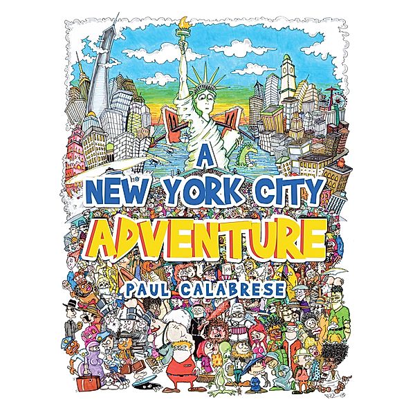 A New York City Adventure, Paul Calabrese