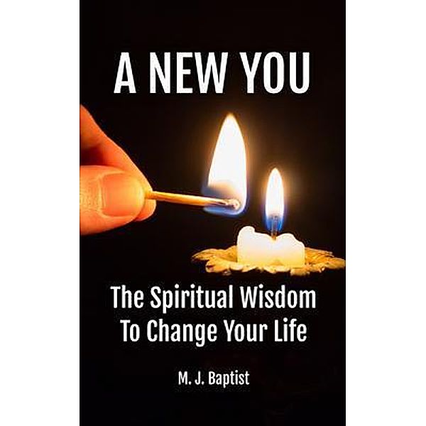 A New You, M. J. Baptist