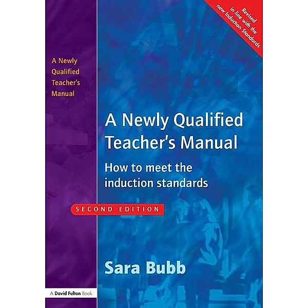 A Newly Qualified Teacher's Manual, Sara Bubb