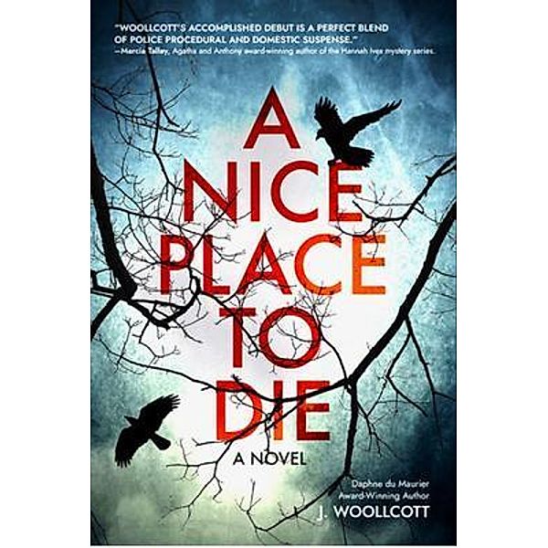 A Nice Place to Die / A DS Ryan McBride Novel Bd.1, J. Woollcott