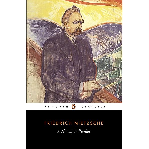 A Nietzsche Reader, Friedrich Nietzsche