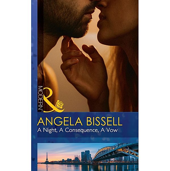 A Night, A Consequence, A Vow (Ruthless Billionaire Brothers, Book 1) (Mills & Boon Modern), Angela Bissell