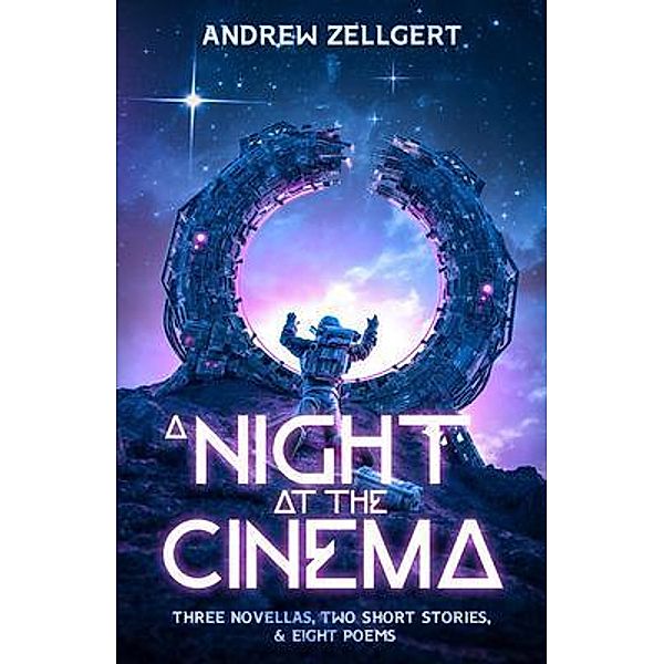A Night at the Cinema / Zellgertbooks, Andrew Zellgert