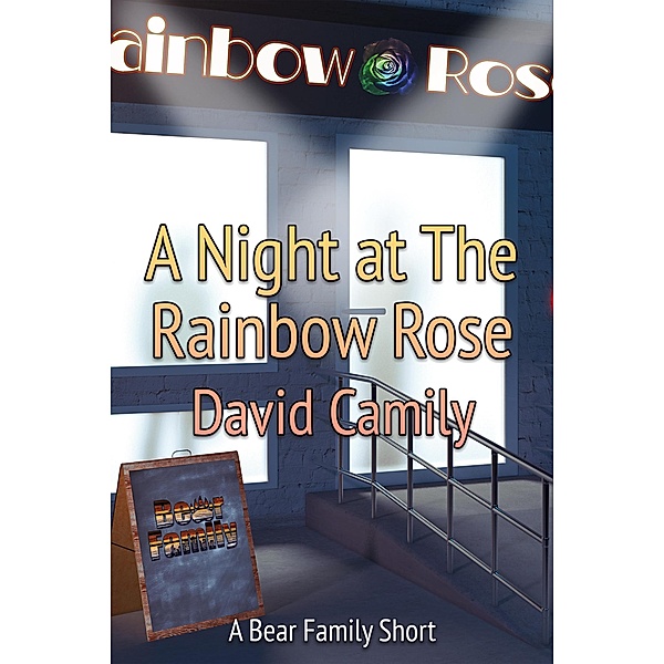 A Night at the Rainbow Rose (Bear Family) / Bear Family, David Camily