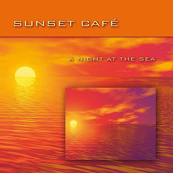 A Night At The Sea, Sunset Café