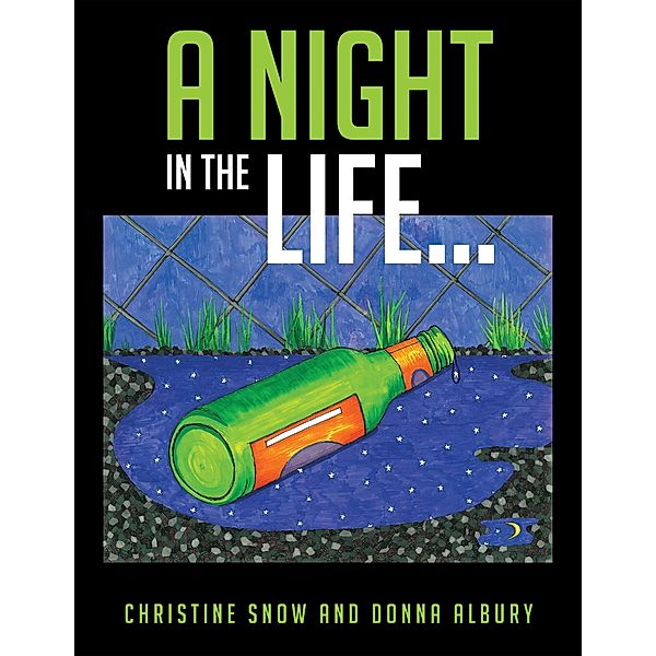 A Night in the Life..., Christine Snow, Donna Albury