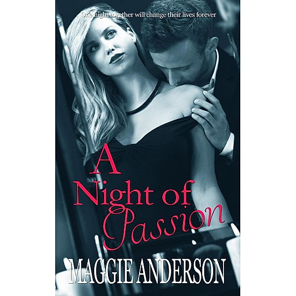 A Night of Passion, Maggie Anderson