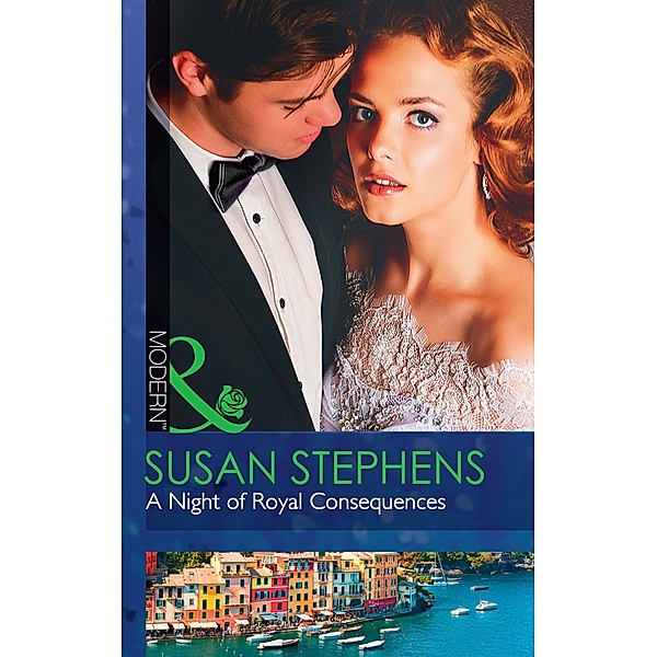 A Night Of Royal Consequences (Mills & Boon Modern) (One Night With Consequences, Book 36) / Mills & Boon Modern, Susan Stephens