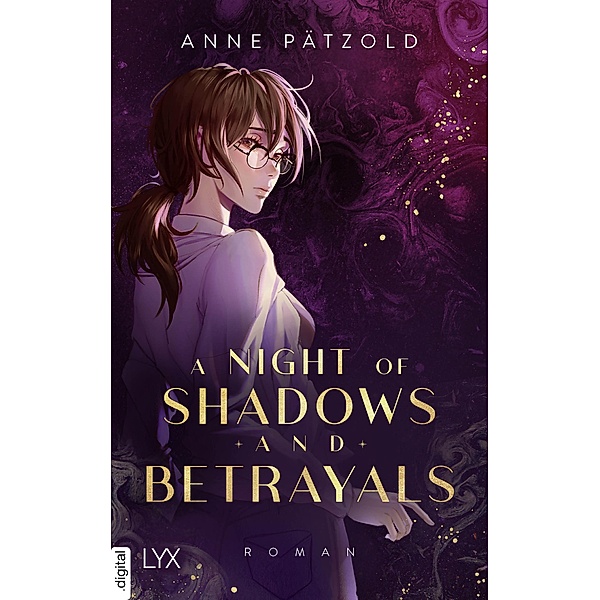 A Night of Shadows and Betrayals / A Night of... Bd.2, Anne Pätzold