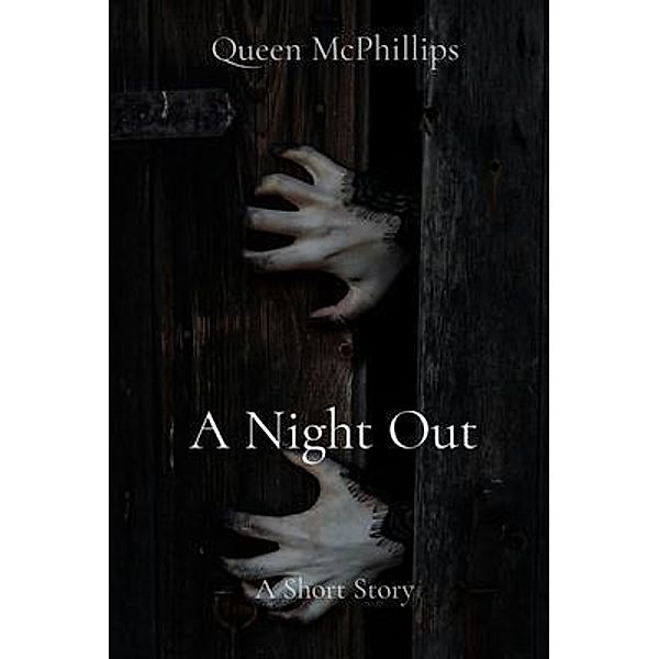 A Night Out, Queen McPhillips