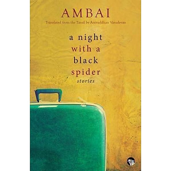 A Night with a Black Spider, Ambai, Aniruddhan Vasudevan