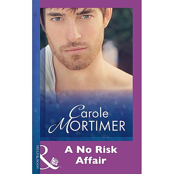 A No Risk Affair, Carole Mortimer