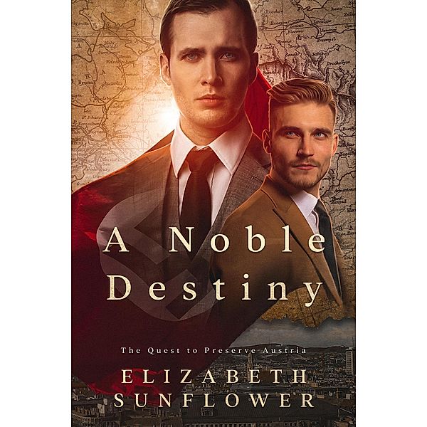 A Noble Destiny (Noble Resistance, #1) / Noble Resistance, Elizabeth Sunflower
