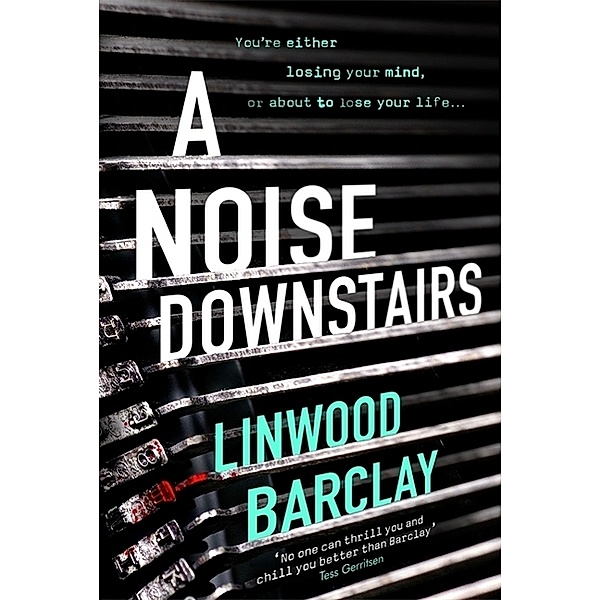 A Noise Downstairs, Linwood Barclay