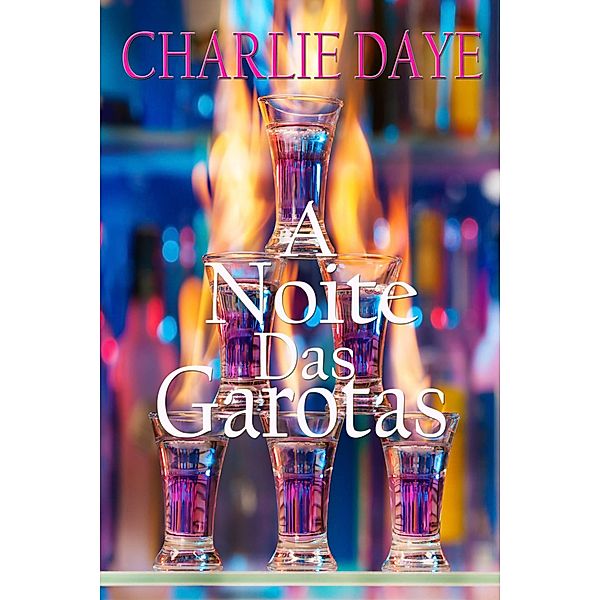 A Noite Das Garotas, Charlie Daye