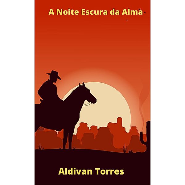 A Noite Escura da alma, Aldivan Torres