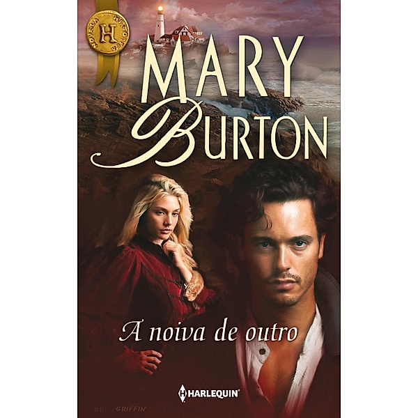 A noiva de outro / Harlequin Internacional Bd.91, Mary Burton