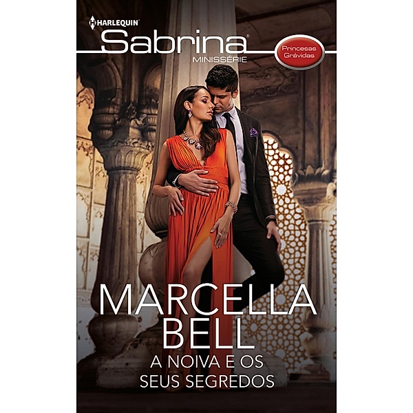 A noiva e os seus segredos / Desejos reais Bd.1, Marcella Bell