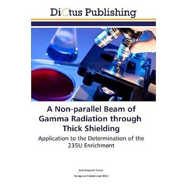 A Non-parallel Beam of Gamma Radiation through Thick Shielding, . Joint Research Centre