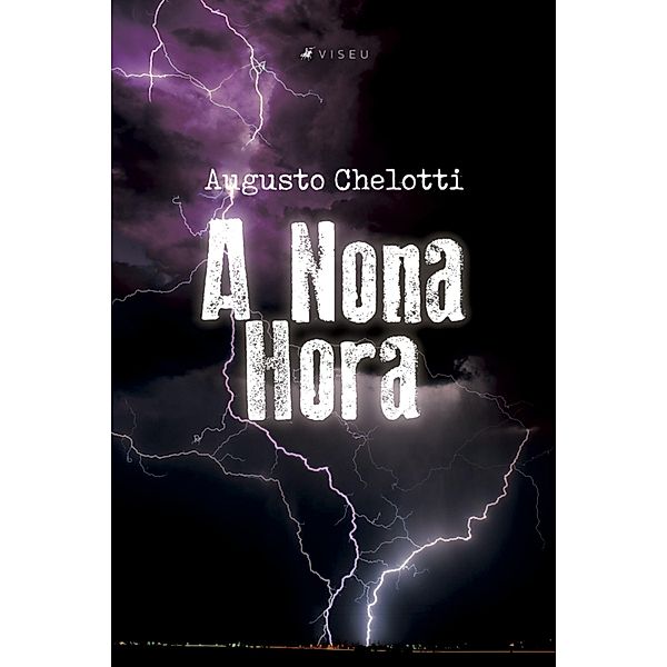 A Nona Hora, Augusto Chelotti
