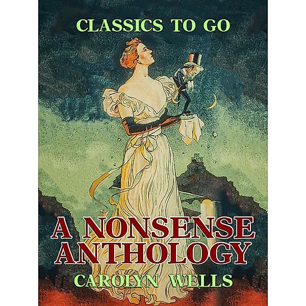 A Nonsense Anthology, Carolyn Wells