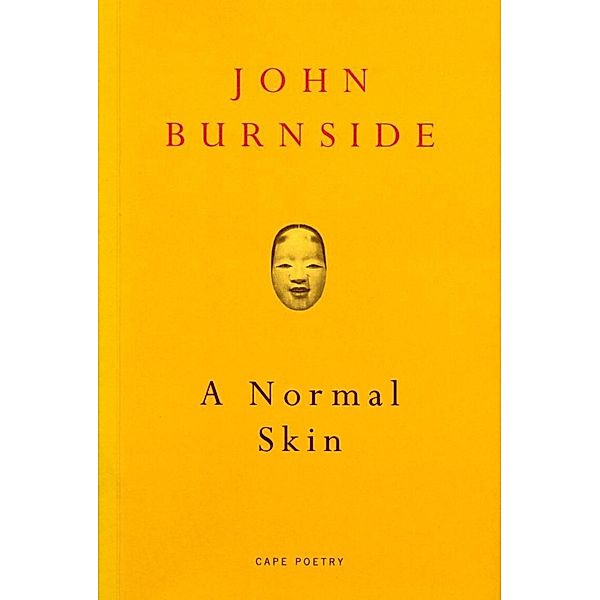 A Normal Skin, John Burnside