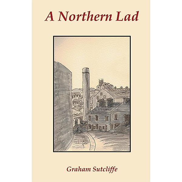 A Northern Lad, Graham Sutcliffe